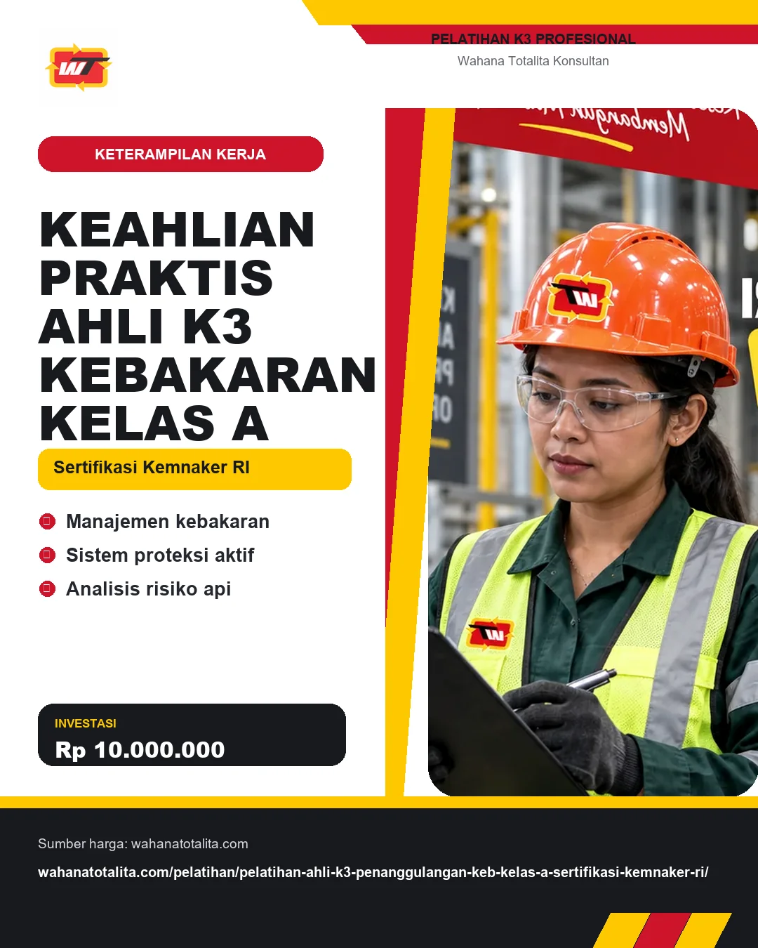 Keahlian Praktis Ahli K3 Kebakaran Kelas A Sertifikasi Kemnaker RI dengan informasi Manajemen kebakaran, Sistem proteksi aktif, Analisis risiko api