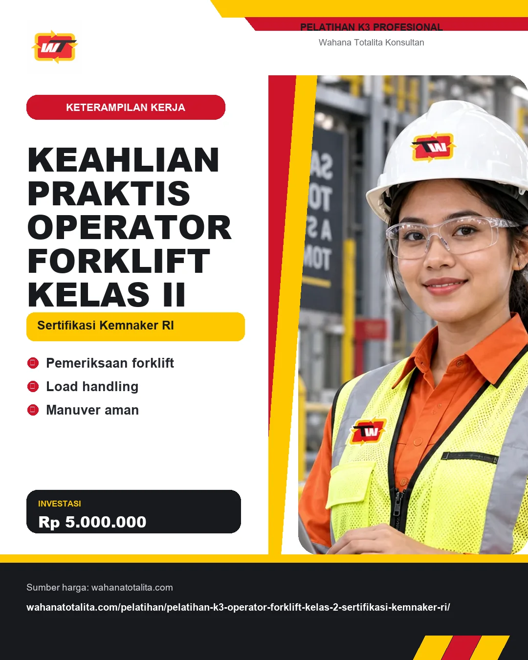 Keahlian Praktis Operator Forklift Kelas II Sertifikasi Kemnaker RI dengan informasi Pemeriksaan forklift, Load handling, Manuver aman