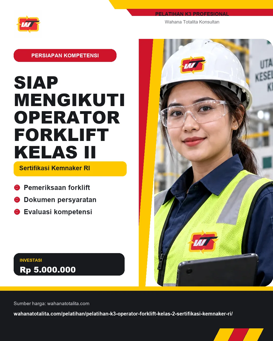Siap Mengikuti Operator Forklift Kelas II Sertifikasi Kemnaker RI dengan informasi Pemeriksaan forklift, Dokumen persyaratan, Evaluasi kompetensi