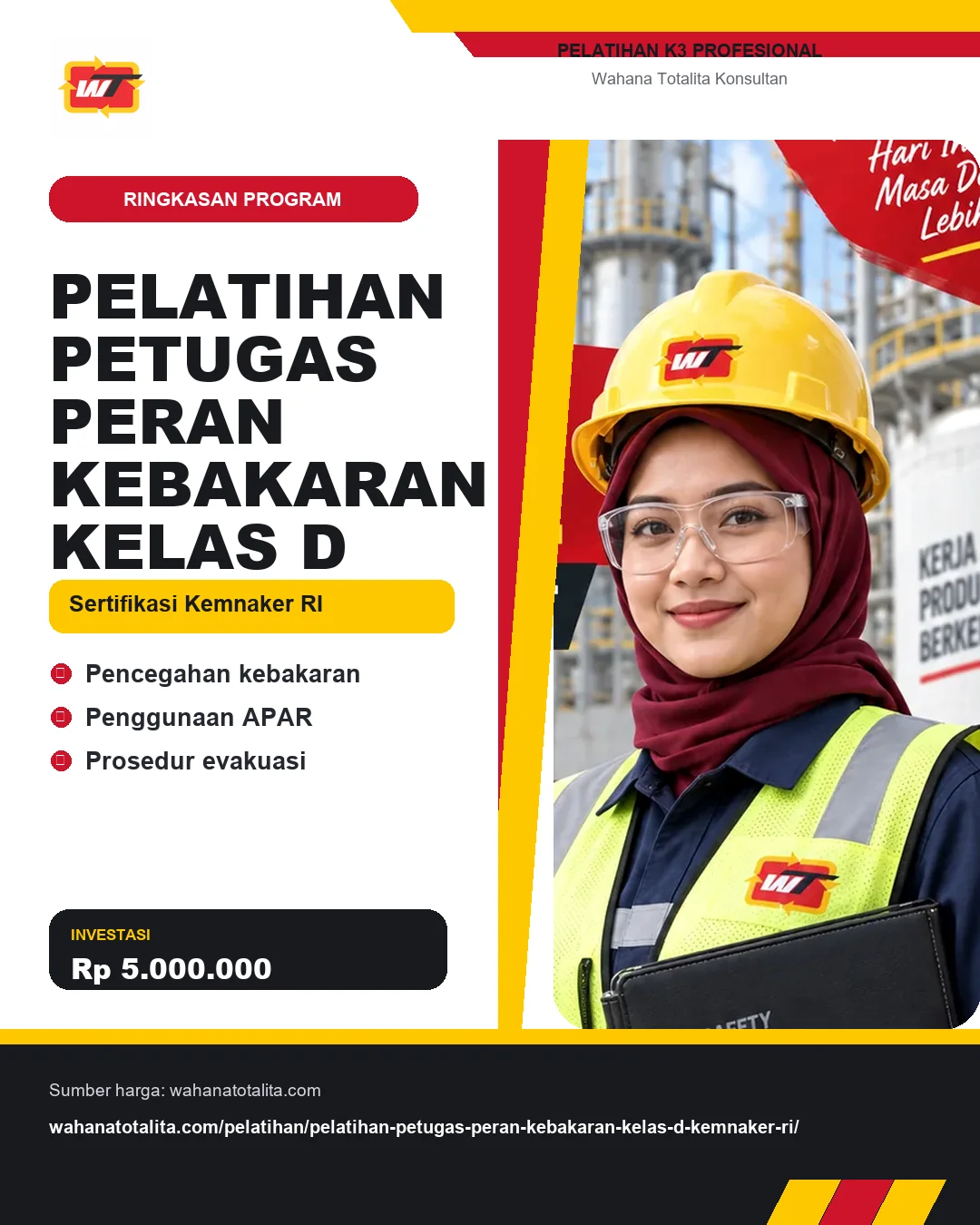 Pelatihan Petugas Peran Kebakaran Kelas D Sertifikasi Kemnaker RI dengan informasi Pencegahan kebakaran, Penggunaan APAR, Prosedur evakuasi